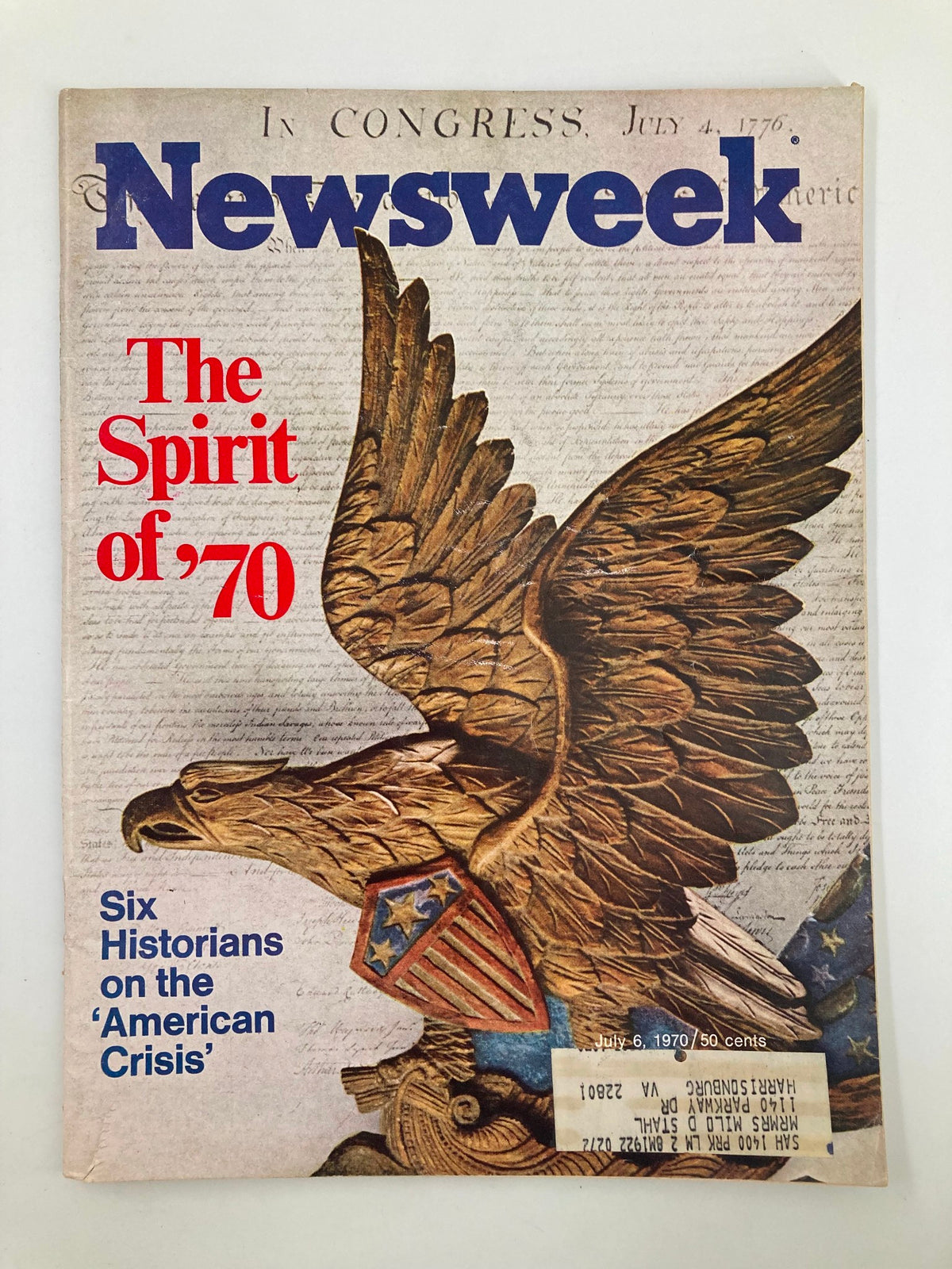 VTG Newsweek Magazine July 6 1970 cover featuring 'The Spirit of 70' and an eagle emblem, discussing 'Six Historians on the American Crisis'