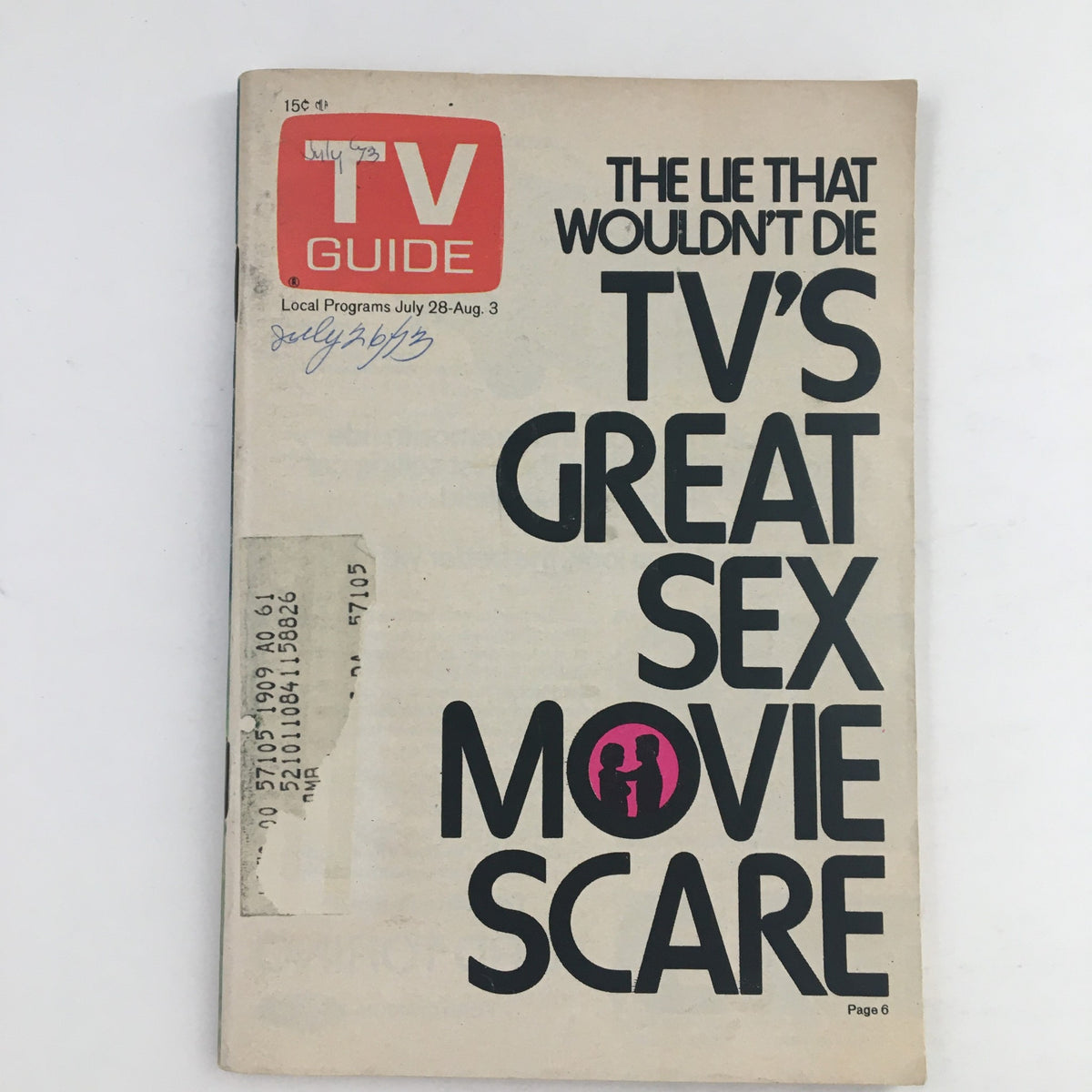 Cover of TV Guide Magazine July 28 1973 featuring the title 'TV's Great Sex Movie Scare' with details about local programs and a Nebraska Edition notation.