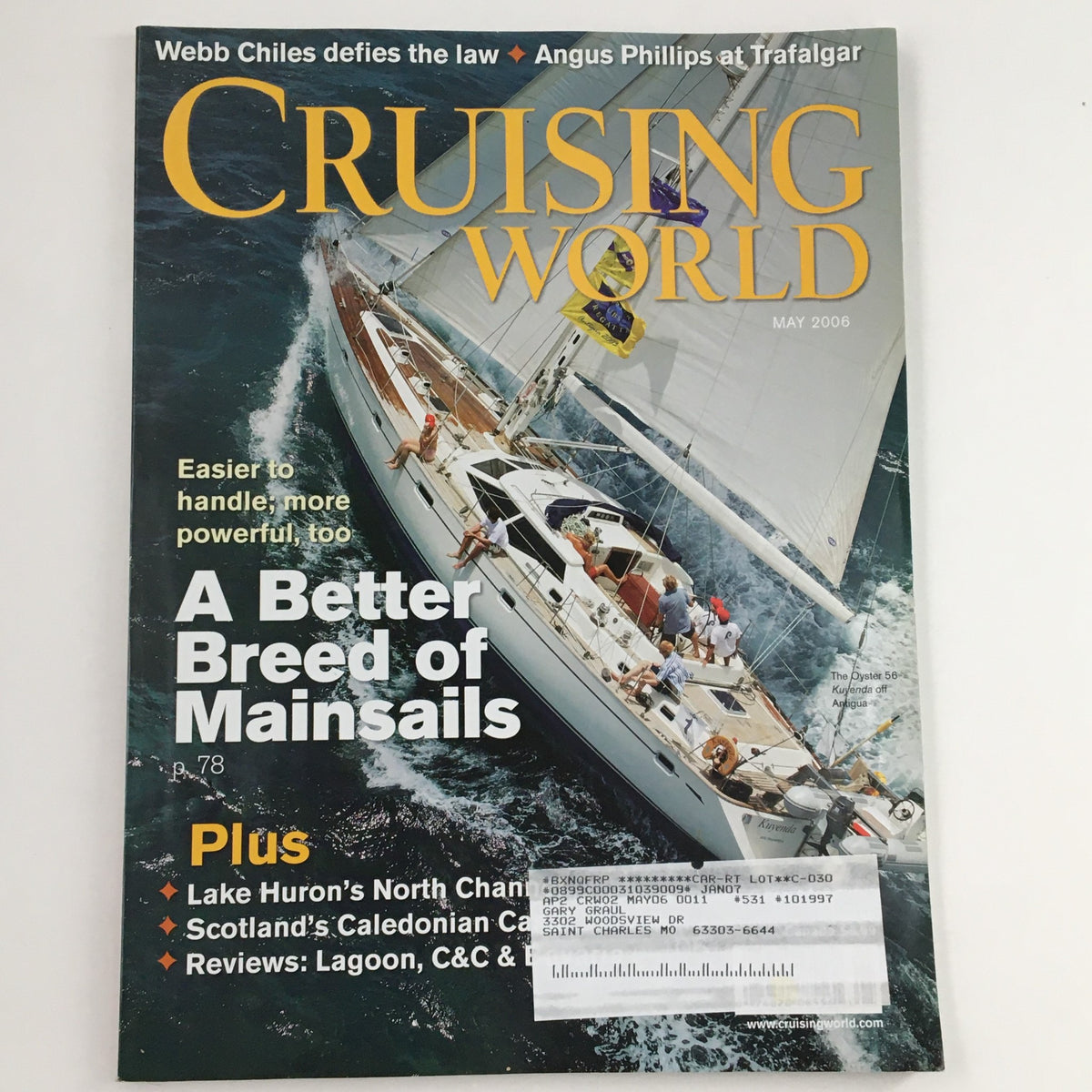 Cruising World Magazine May 2006 cover featuring a photograph of The Oyster 56 Kuyenda sailing off the coast of Antigua, highlighting nautical adventures and vintage sailing culture.