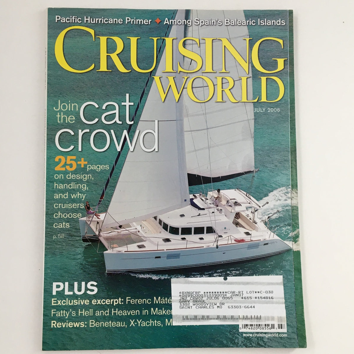 Cruising World Magazine July 2006 cover featuring a catamaran sailing, titled 'Join the Cat Crowd' and covering the Pacific Hurricane Primer.