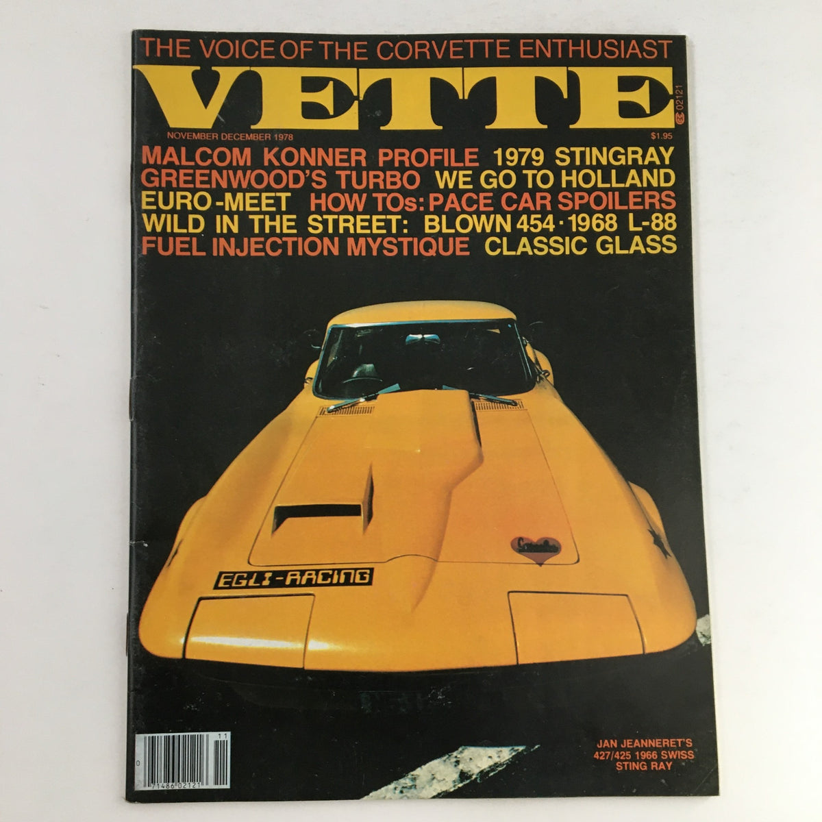 Cover of Vette Magazine November 1978 featuring Jan Jeanneret's 427/425 1966 Swiss Sting Ray. The magazine includes articles on Corvette history and performance, with a striking image of a yellow Sting Ray.