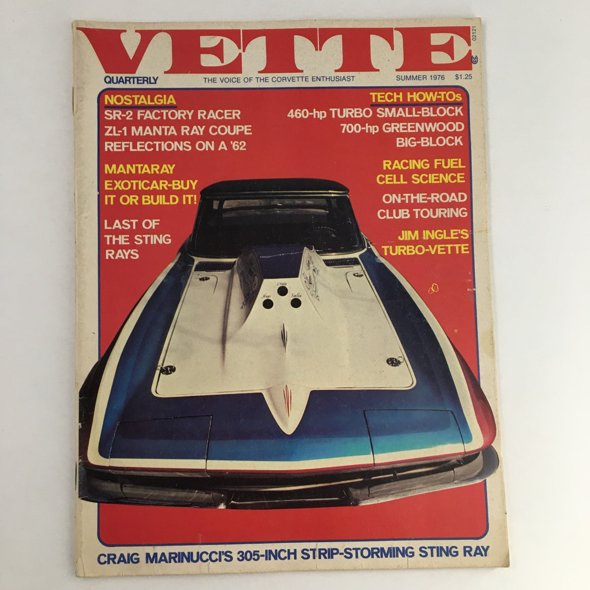 Vette Magazine Summer 1976 featuring Craig Marinucci's 305-Inch Sting Ray on the cover, showcasing Corvette enthusiasts' topics, with articles about factory racers and performance upgrades.