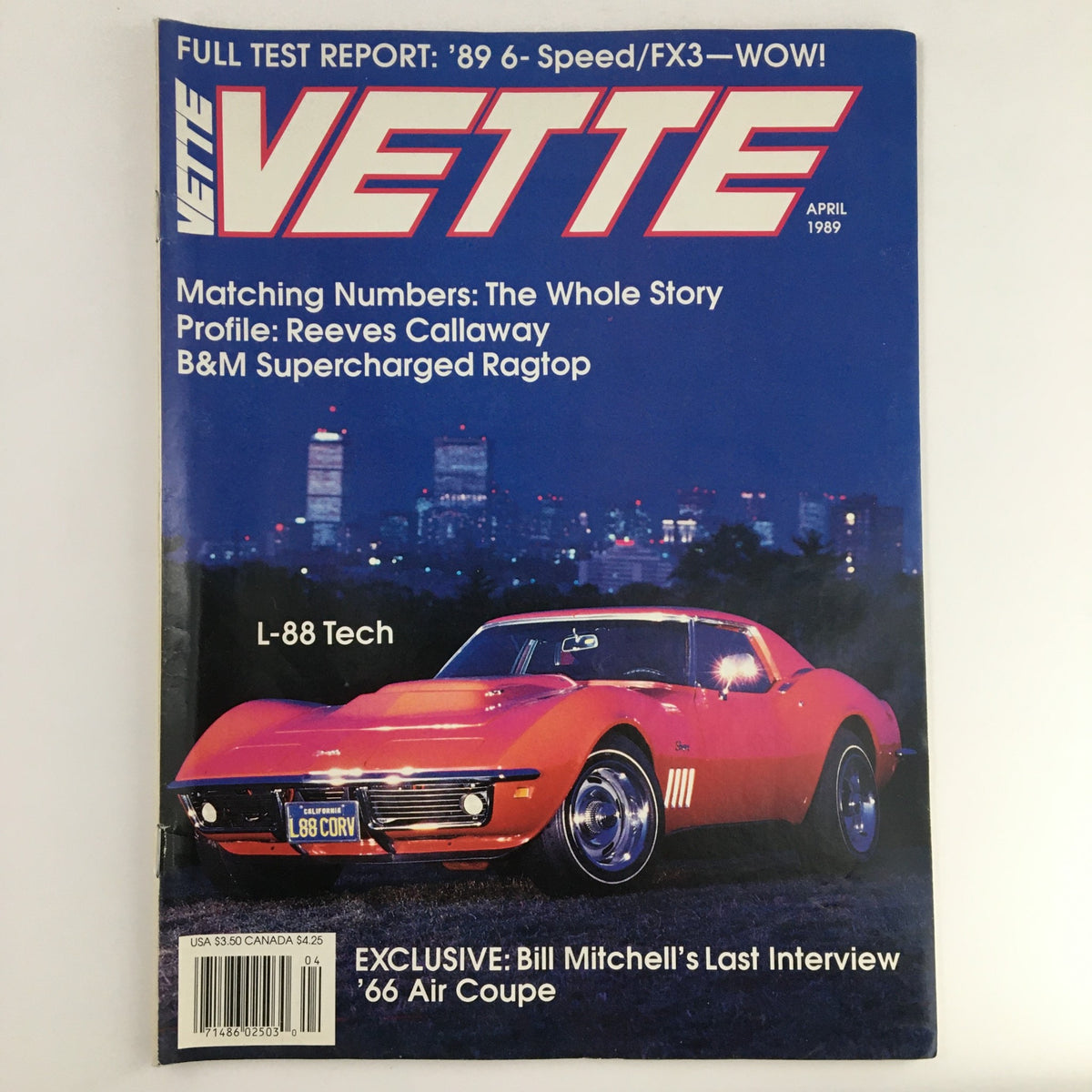 Cover of Vette Magazine, April 1989, featuring L-88 Tech and Bill Mitchell's '66 Air Coupe. The magazine highlights classic Corvette automobiles with a vibrant red L-88 model on the cover, set against a nighttime city backdrop.