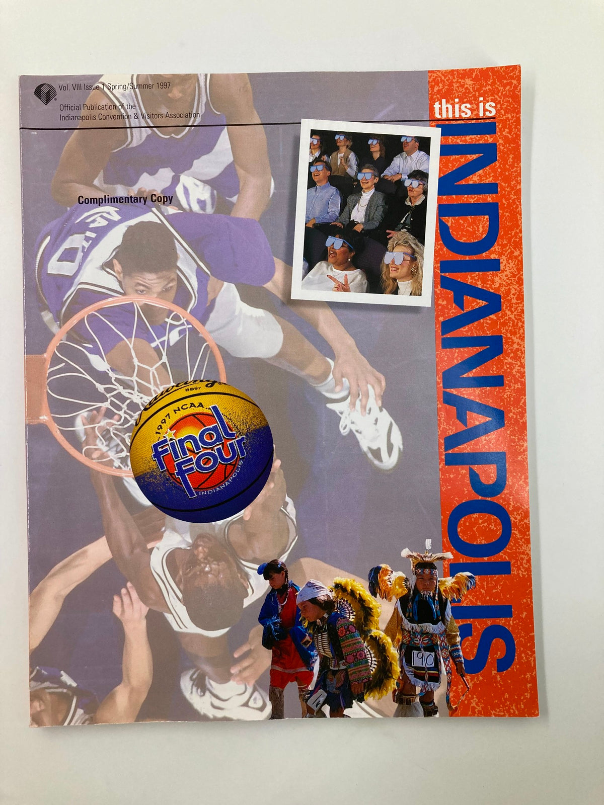 1997 Vol VIII Issue 1 NCAA Final Four This Is Indianapolis magazine cover featuring a basketball theme, photographs of fans, and a decorative header.