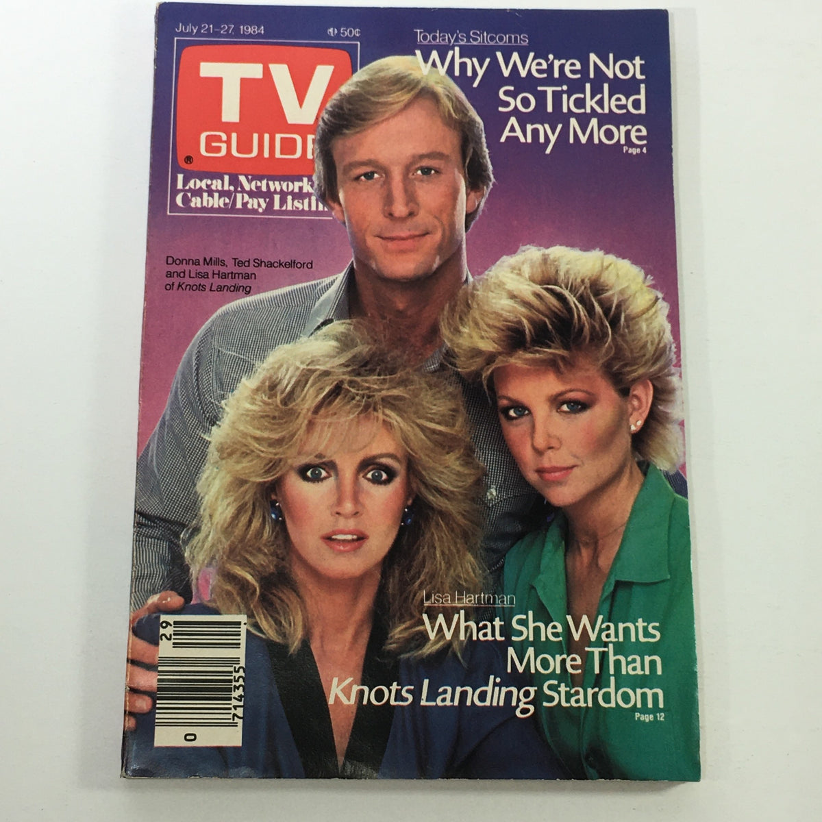 Vintage TV Guide Magazine cover July 21-27, 1984 featuring stars Donna Mills, Ted Shackelford, and Lisa Hartman from Knots Landing. The cover highlights articles including 'Why We're Not So Tickled Any More' and 'What She Wants More Than Knots Landing Stardom.'