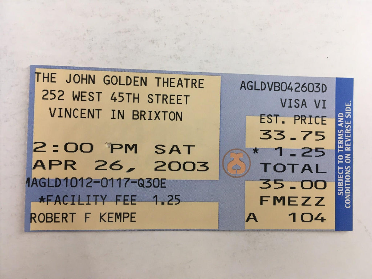 2003 ticket for 'Vincent in Brixton' performance at Golden Theatre, dated April 26, 2003, with pricing information.