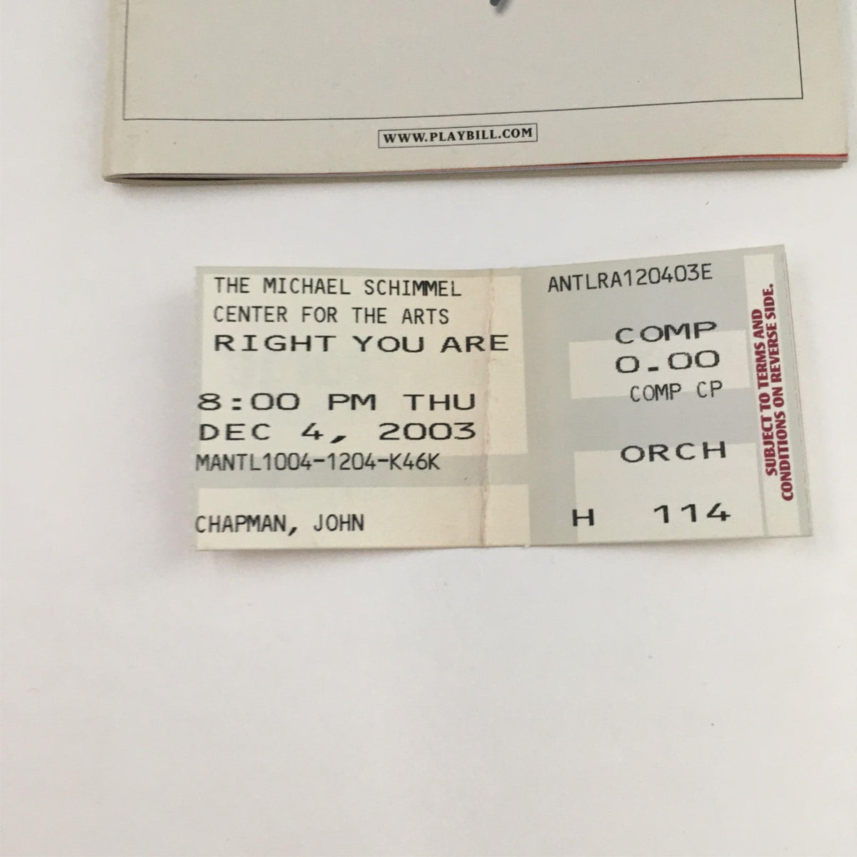 Original ticket from the 2003 performance of Right You Are at The National Arts Theatre, displayed alongside the Playbill.
