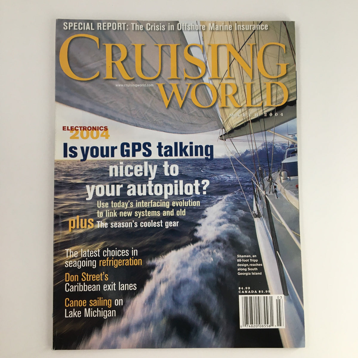 Cover of Cruising World Magazine March 2004 featuring the title 'Cruising World Magazine March 2004 Shaman among South Georgia Island, No Label', showcasing a sailboat on the ocean.