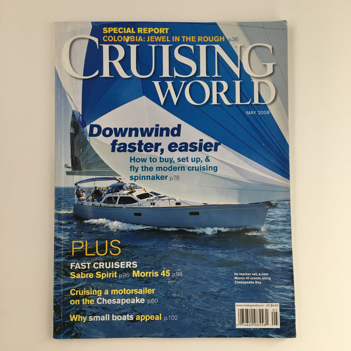 Cruising World Magazine May 2008 cover featuring the Morris 45 yacht sailing, with articles on improving sailing techniques and cruising along Chesapeake Bay.