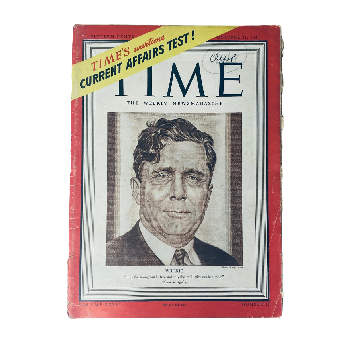 Cover of Time Magazine dated October 21, 1940, Volume 36, Number 17 featuring Wendell Willkie, the Republican presidential nominee. The cover displays a portrait illustration of Willkie, alongside the text 'Only the strong can be free and only the productive can be strong,' with a vintage red and black design.