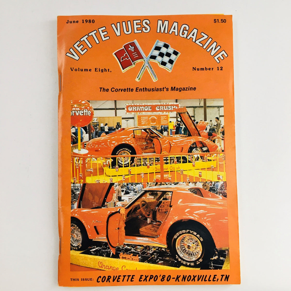 Vette Vues Magazine June 1980 Vol 8 #12 featuring the Corvette Expo '80 in Knoxville, TN, showcasing orange Corvette cars with a vibrant cover design.