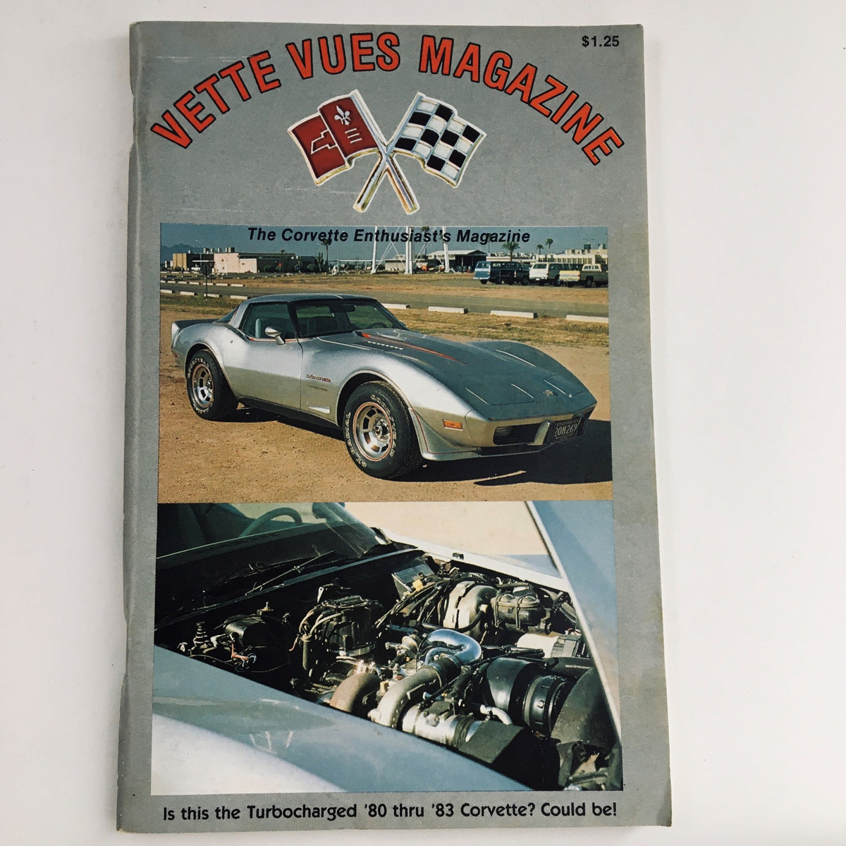 Cover of Vette Vues Magazine June 1979 Vol 7 #12 featuring a Turbocharged '80-'83 Corvette, showcasing the vehicle and its engine. A key resource for Corvette enthusiasts.