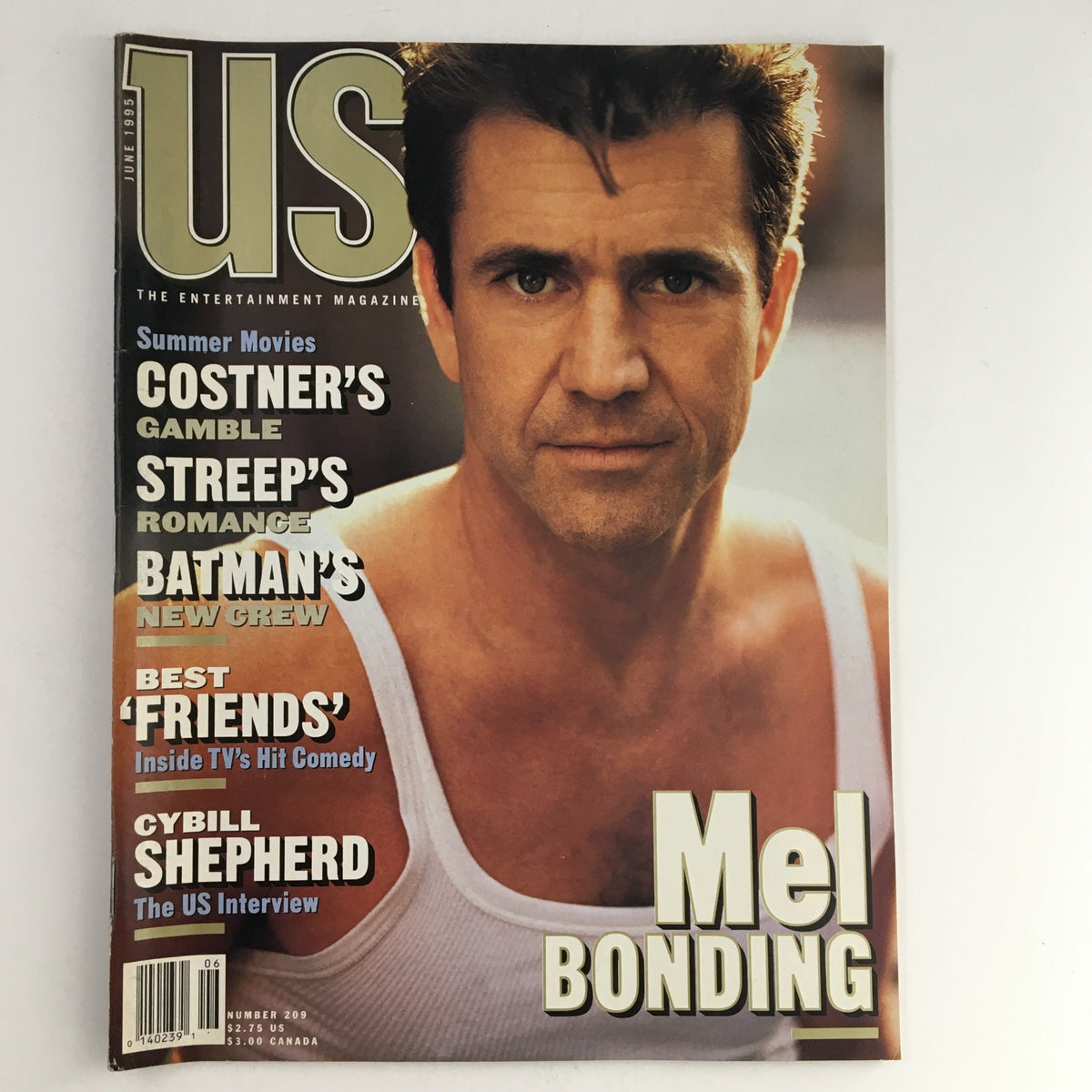 US Entertainment Magazine June 1995 cover featuring Mel Gibson, showcasing an iconic image of the actor with the headline 'Mel Bonding', along with mentions of Cybill Shepherd and various summer movies.