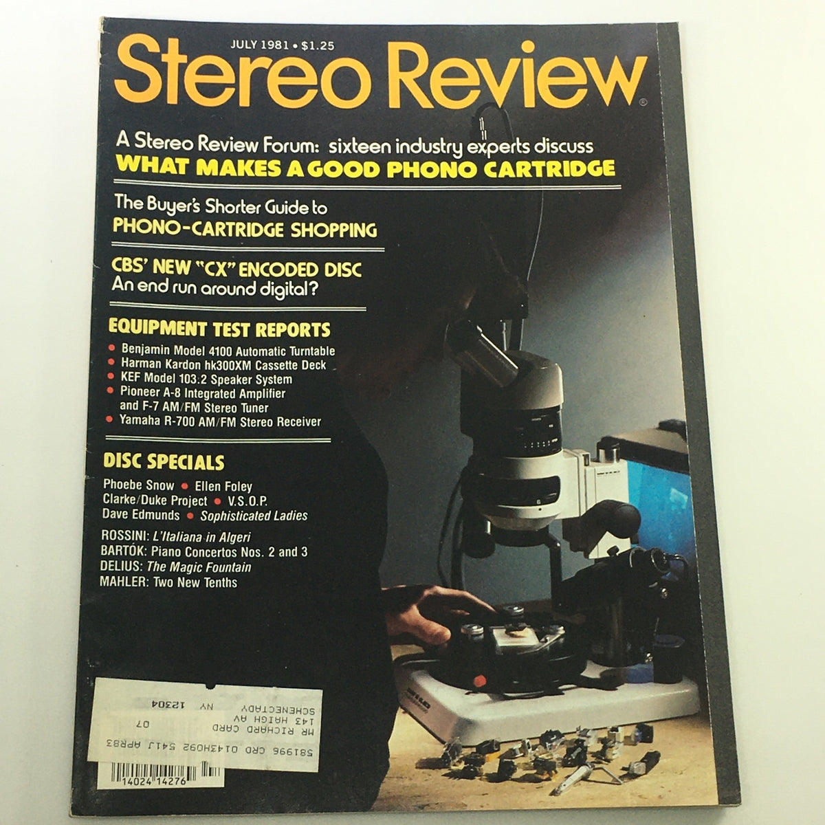 Cover of the July 1981 issue of Stereo Review magazine, featuring a detailed discussion on phono cartridges, equipment test reports, and spotlighting artists like Phoebe Snow and Ellen Foley, along with a V.S.O.P. disc review.