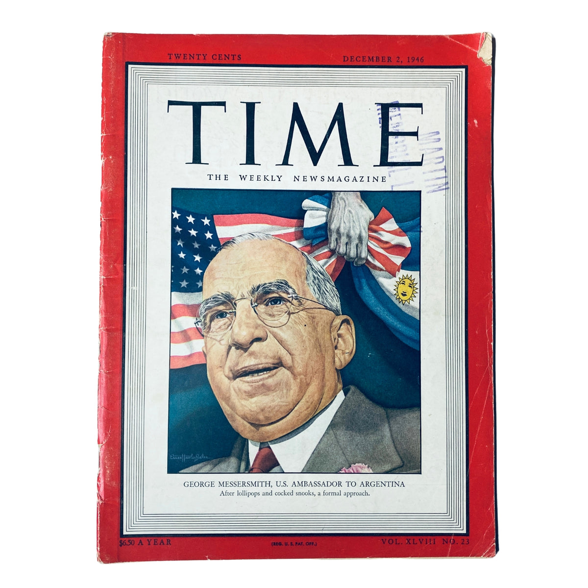 Cover of Time Magazine from December 2, 1946, featuring George Messersmith, U.S. Ambassador to Argentina. The image depicts Messersmith smiling against a backdrop of American and Argentine flags. This issue is Volume 48, Number 23.