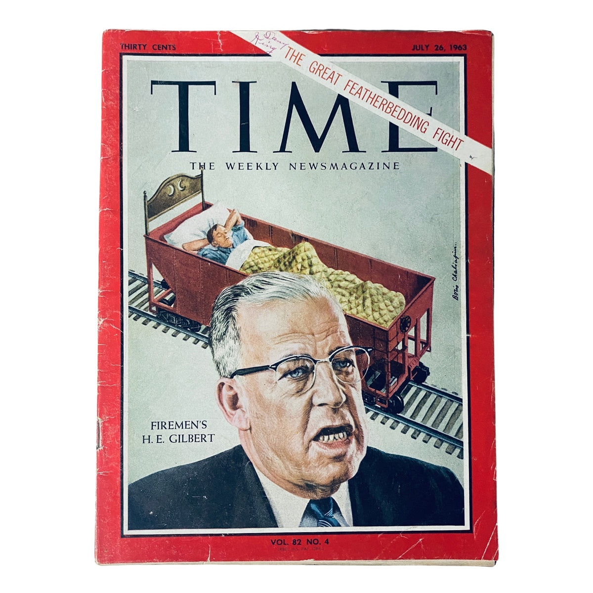 Cover of Time Magazine from July 26, 1963, Vol. 82 No. 4 featuring H. Edward Gilbert, who is shown speaking passionately with a backdrop of a train cart and a reclining man. The cover highlights issues related to labor and education.