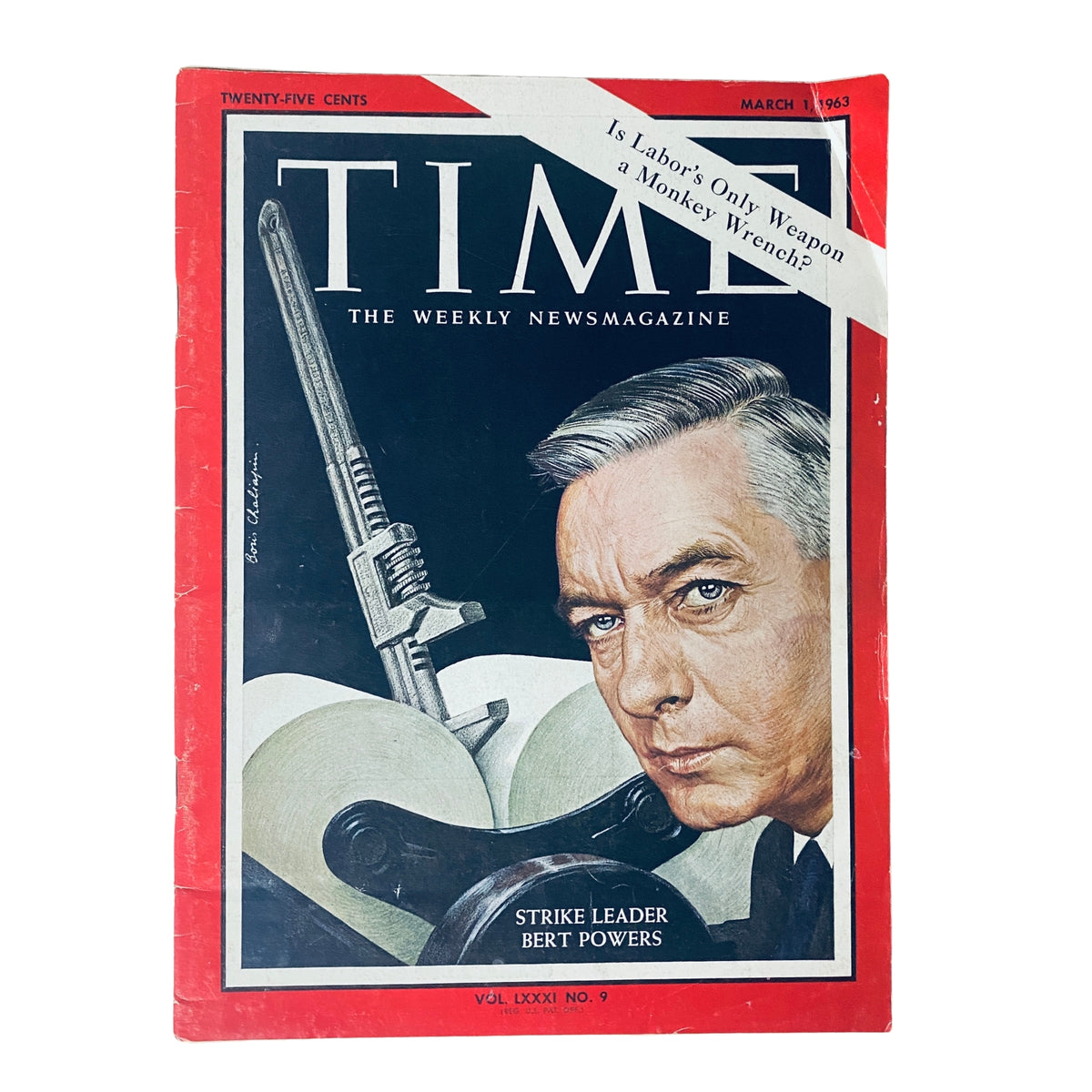 Cover of Time Magazine, March 1, 1963, Vol. 81 No. 9 featuring Bertram A. Powers, Strike Leader, captured with a serious expression alongside industrial elements, highlighting labor relations during a major printers' strike.