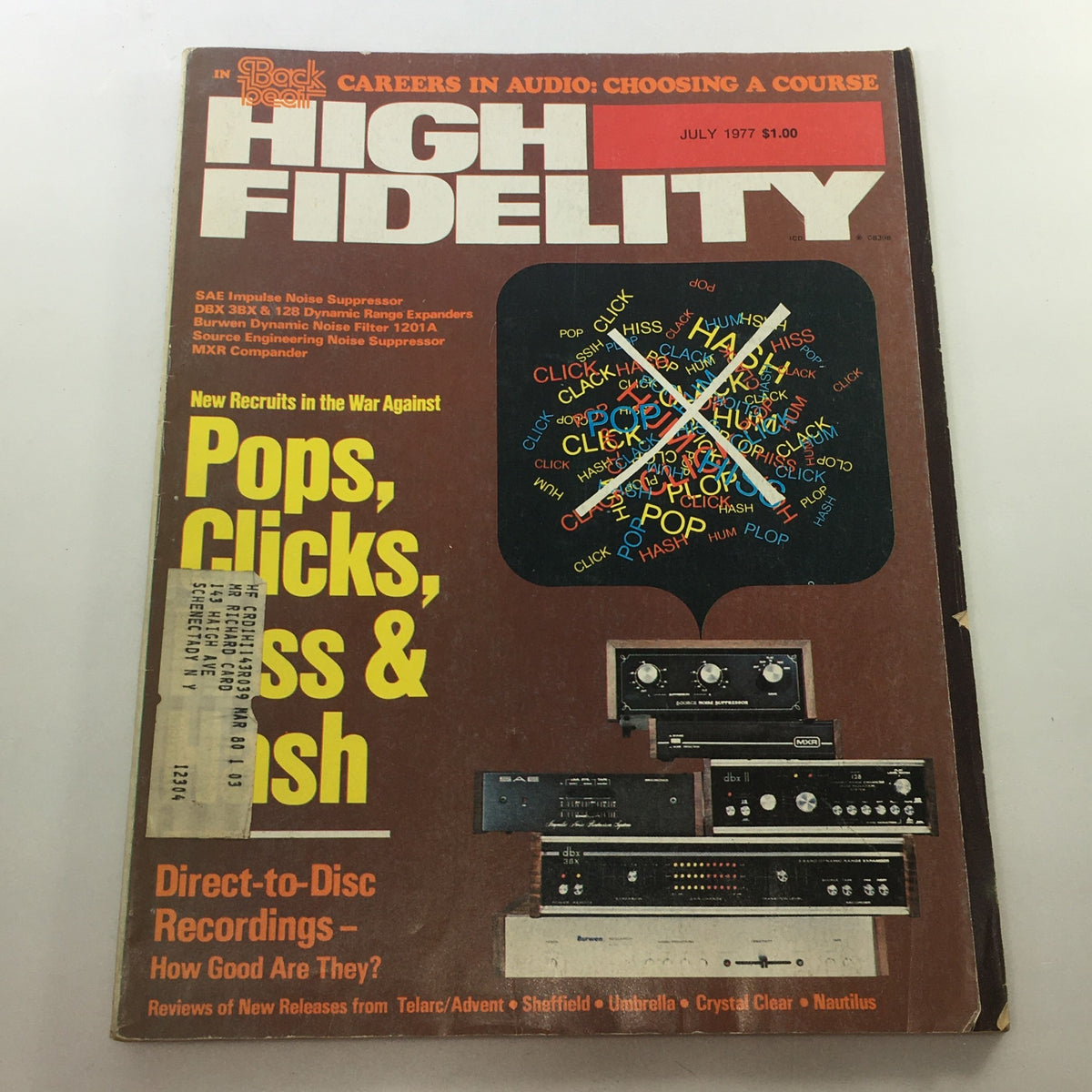 Cover of VTG High Fidelity Music Magazine July 1977, featuring vibrant graphics and text related to direct-to-disc recordings. Includes topics like pops, clicks, hiss and rush, showcasing audio equipment and sound quality advancements from the late 1970s.