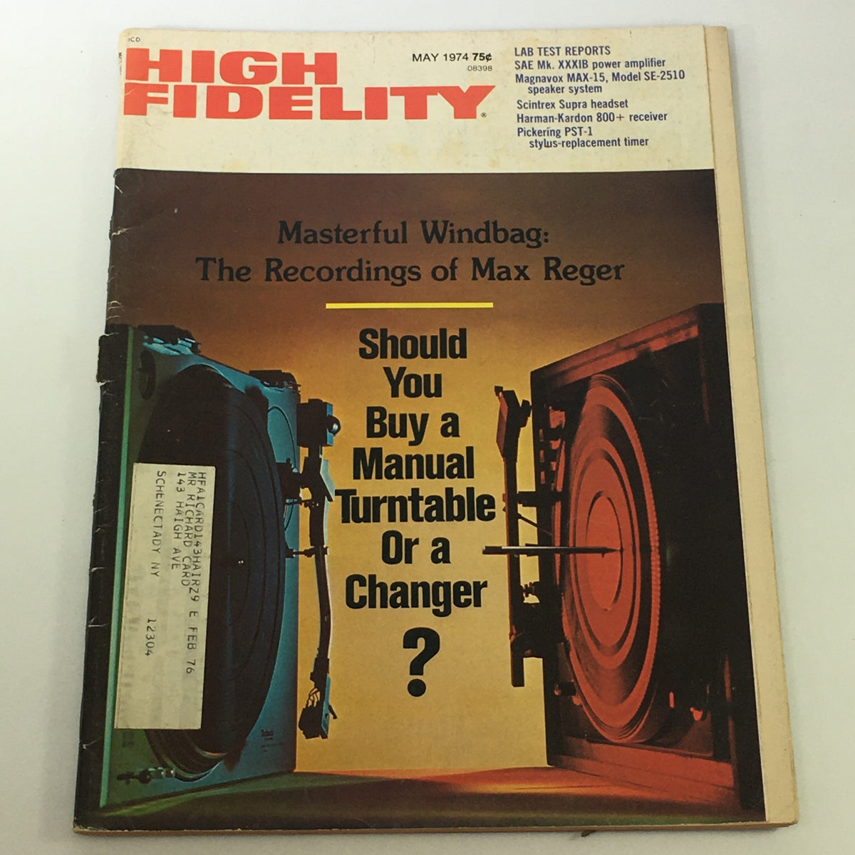 Cover of VTG High Fidelity Music Magazine May 1974, focusing on Masterful Windbag: The Recordings of Max Reger, featuring a visual of audio equipment and text highlighting turntables.