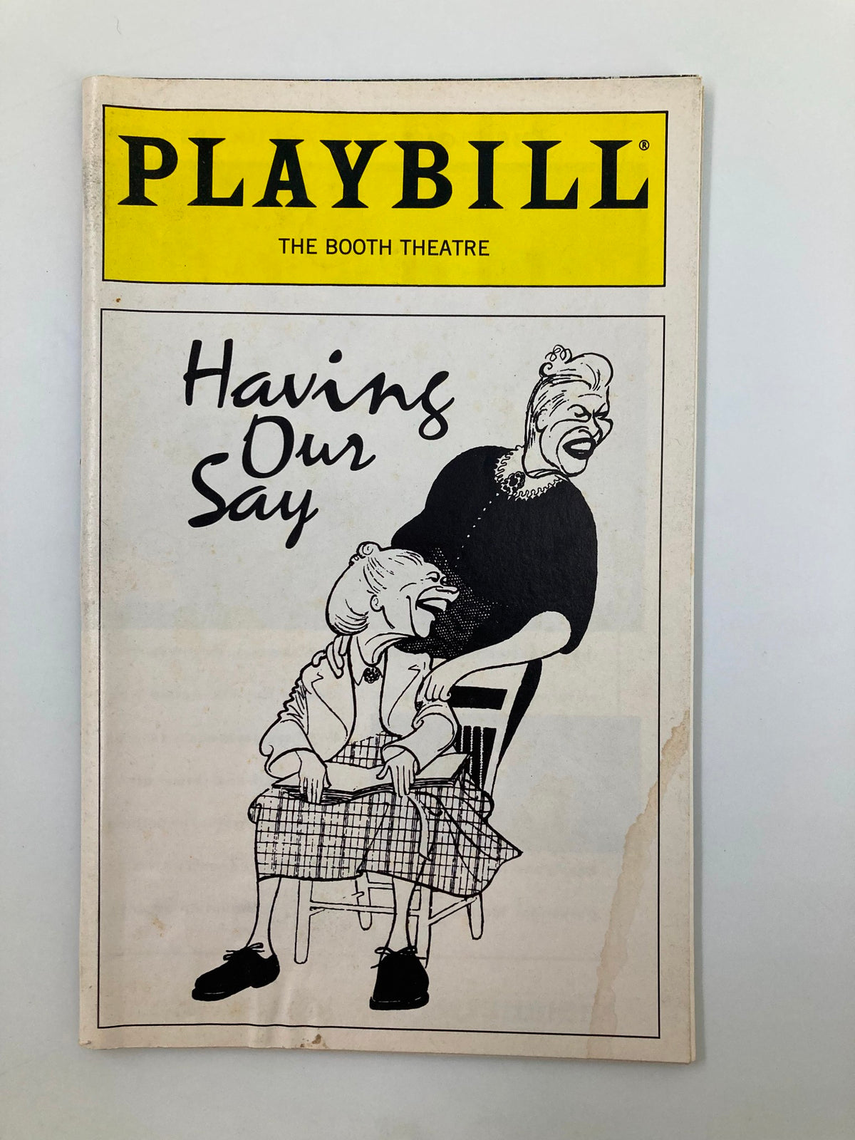 1995 Playbill for 'Having Our Say' at the Booth Theatre featuring an illustration of two characters, symbolizing the production starring Mary Alice and Gloria Foster.