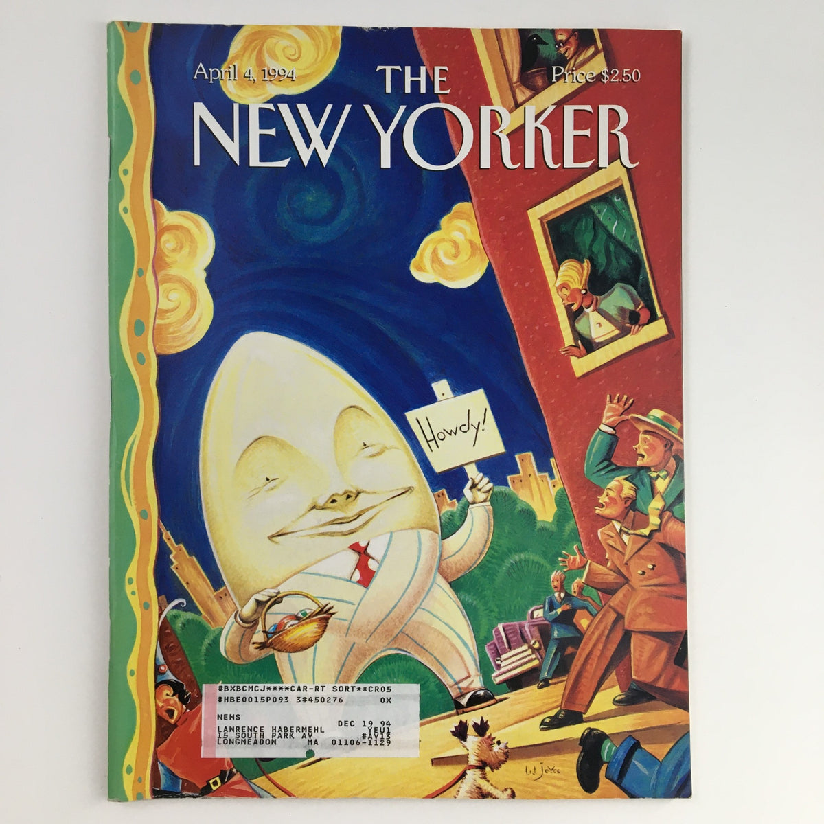 The New Yorker April 4 1994 Full Magazine Theme Cover by William Joyce featuring a whimsical illustration with a giant egg character greeting onlookers with a sign saying 'Howdy!'. The cover is colorful and highlights the magazine's iconic style.