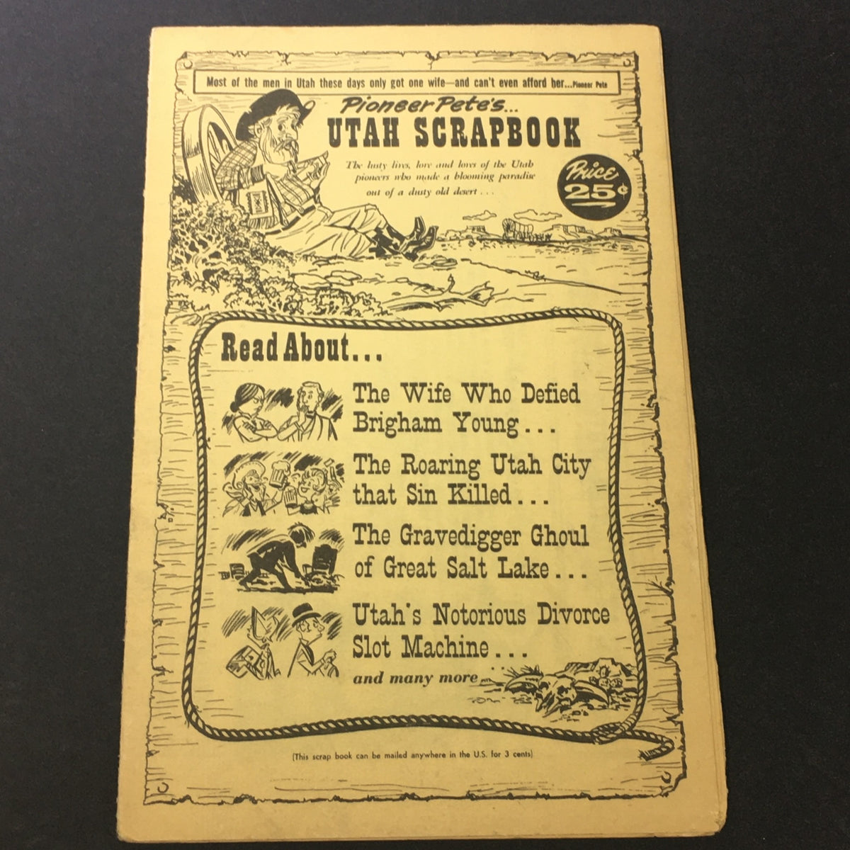 Vintage Pioneer Pete's Utah Scrapbook 1959 by Dan Valentine - Ann Eliza Webb