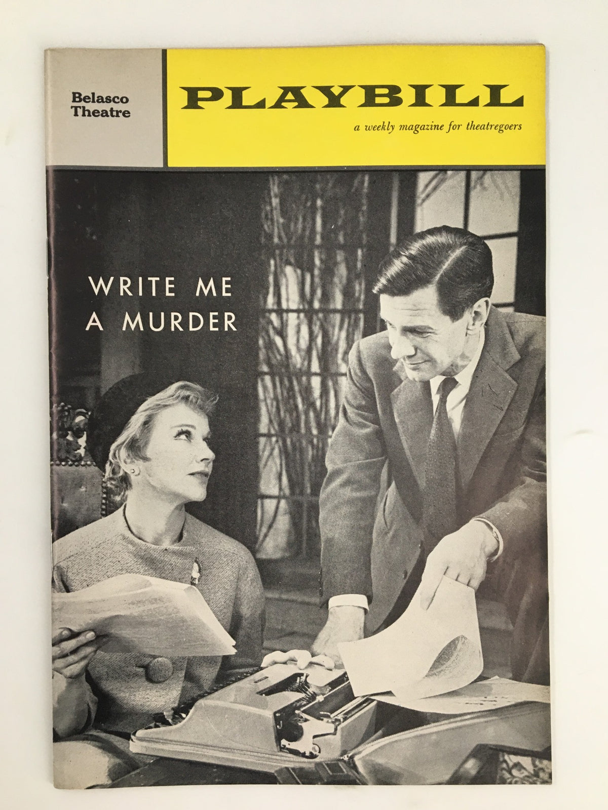 1962 Playbill Cover for 'Write Me A Murder' featuring actors James Donald and Kim Hunter at the Belasco Theatre, showcasing a vintage design reflective of mid-century American theatre.