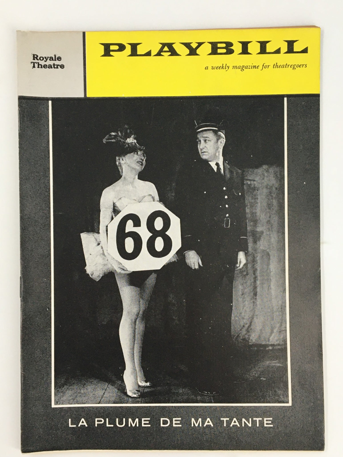 1960 Playbill Royale Theatre featuring Robert Dhery in La Plume De Ma Tante, showcasing a vintage theatrical production cover with a performer holding the number 68.