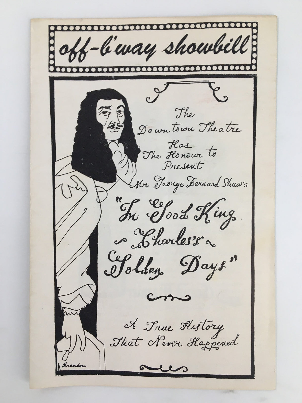 1939 showbill for The Downtown Theatre presenting 'In Good King Charles's Golden Days' by George Bernard Shaw, featuring a drawing of a character from the play.