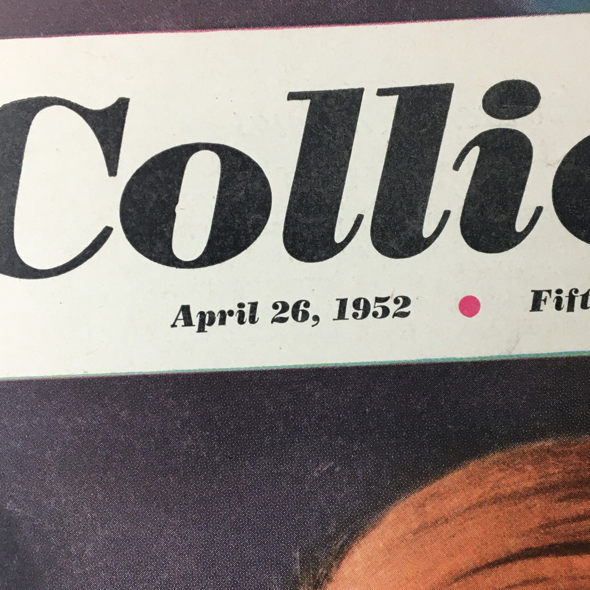 Close-up of the title section of VTG Collier's Magazine from April 26, 1952, displaying the magazine title and date prominently.