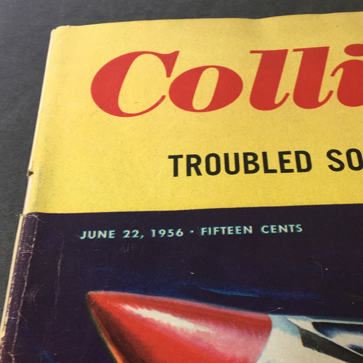 Close-up of the cover of VTG Collier's Magazine June 22, 1956, highlighting the date and title 'Troubled South' with visible wear and character.