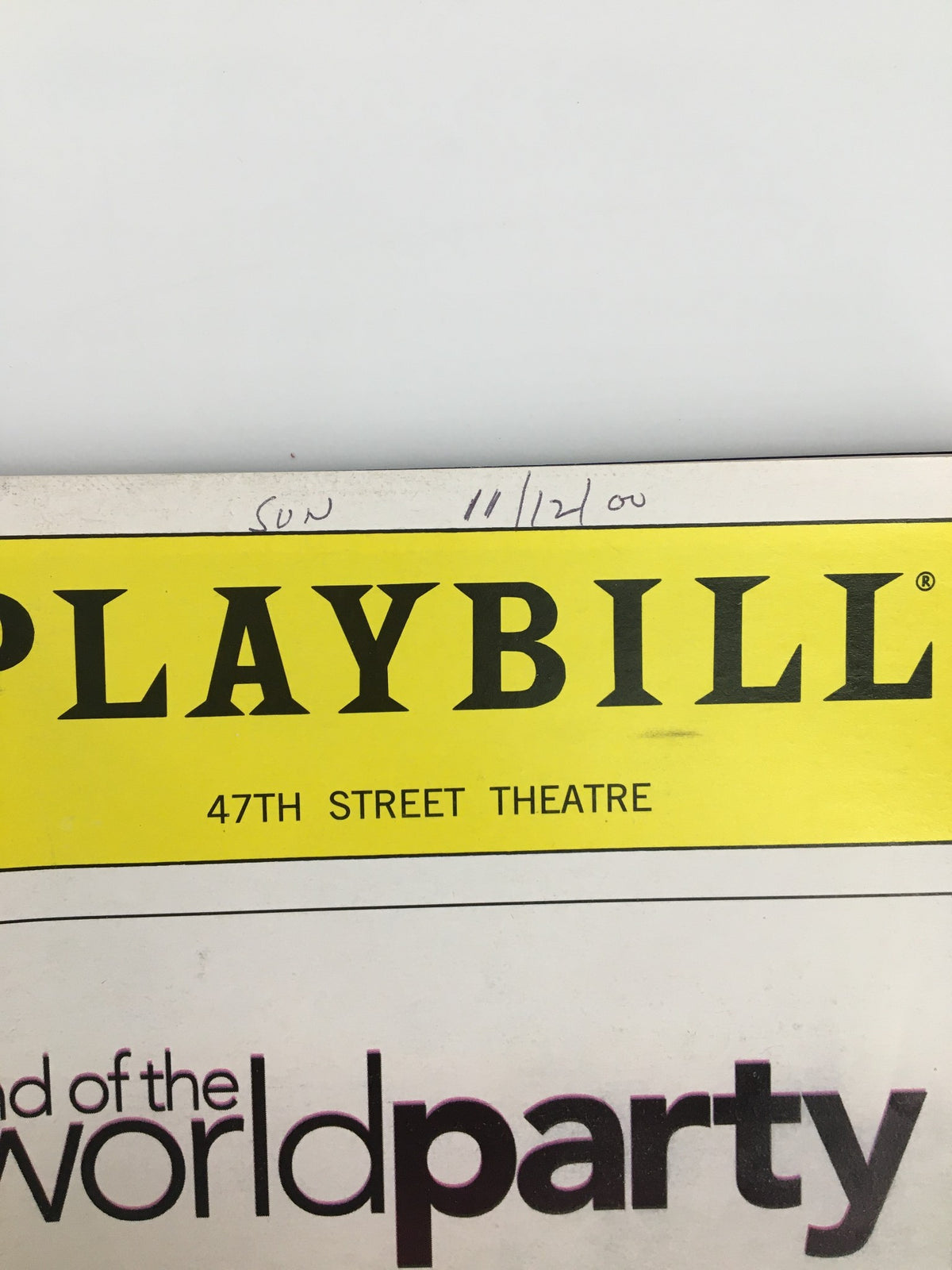 Cover of the 2000 Playbill from the 47th Street Theatre, featuring the title in bold letters and the date handwritten at the top.