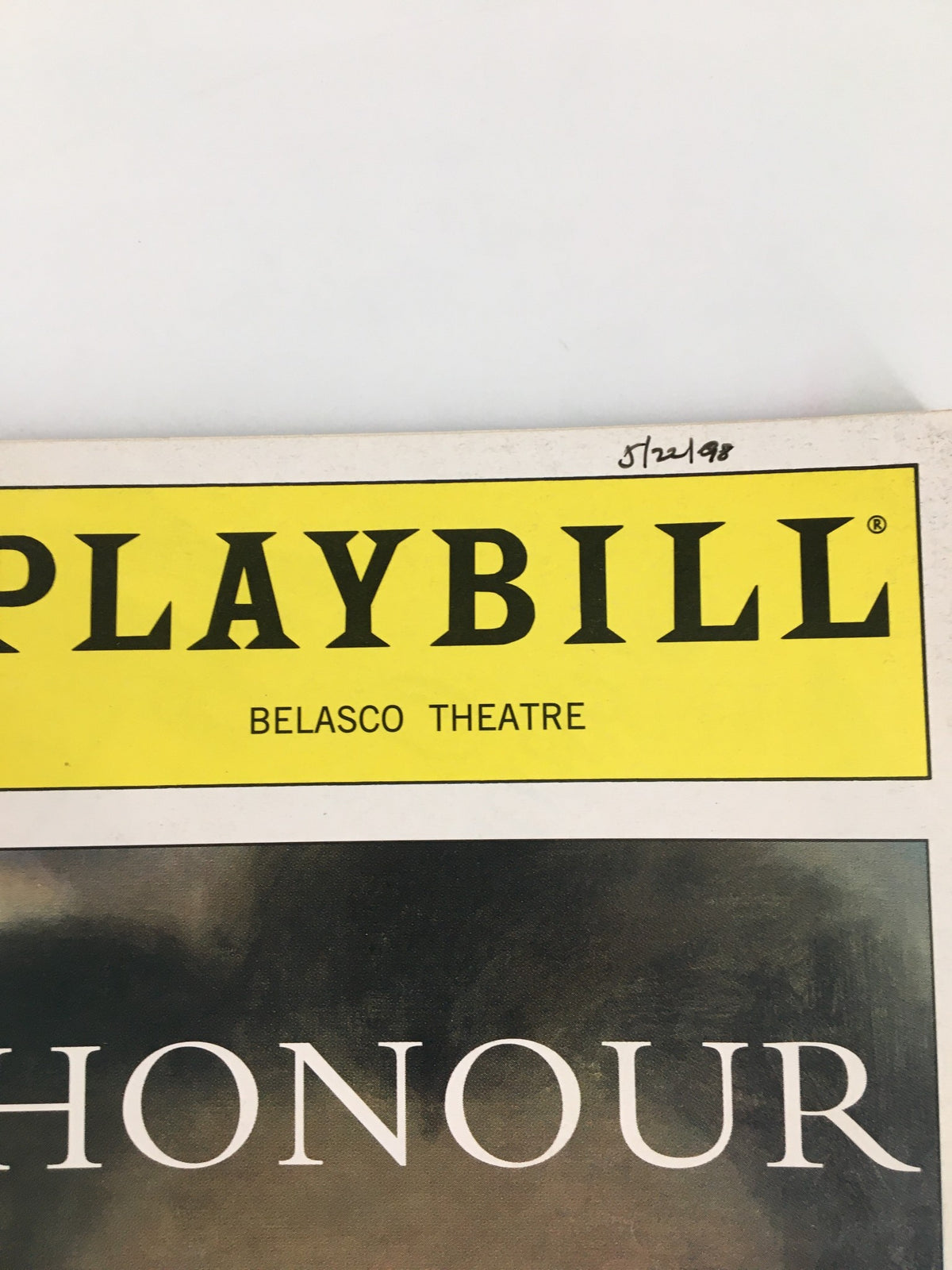 Close-up of the 1998 Playbill from Belasco Theatre, highlighting the title 'Honour' and the theater name.