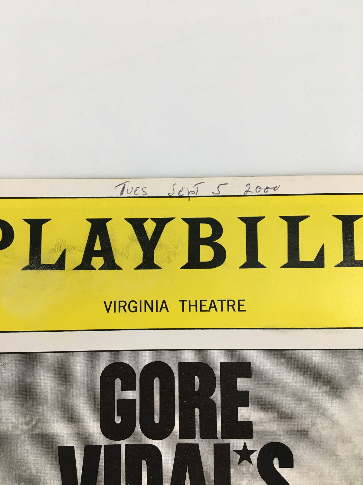 Detail of the 2000 Playbill for Gore Vidal's The Best Man, showing the header with the Virginia Theatre and a handwritten note stating 'Tues Sept 5 2000'.