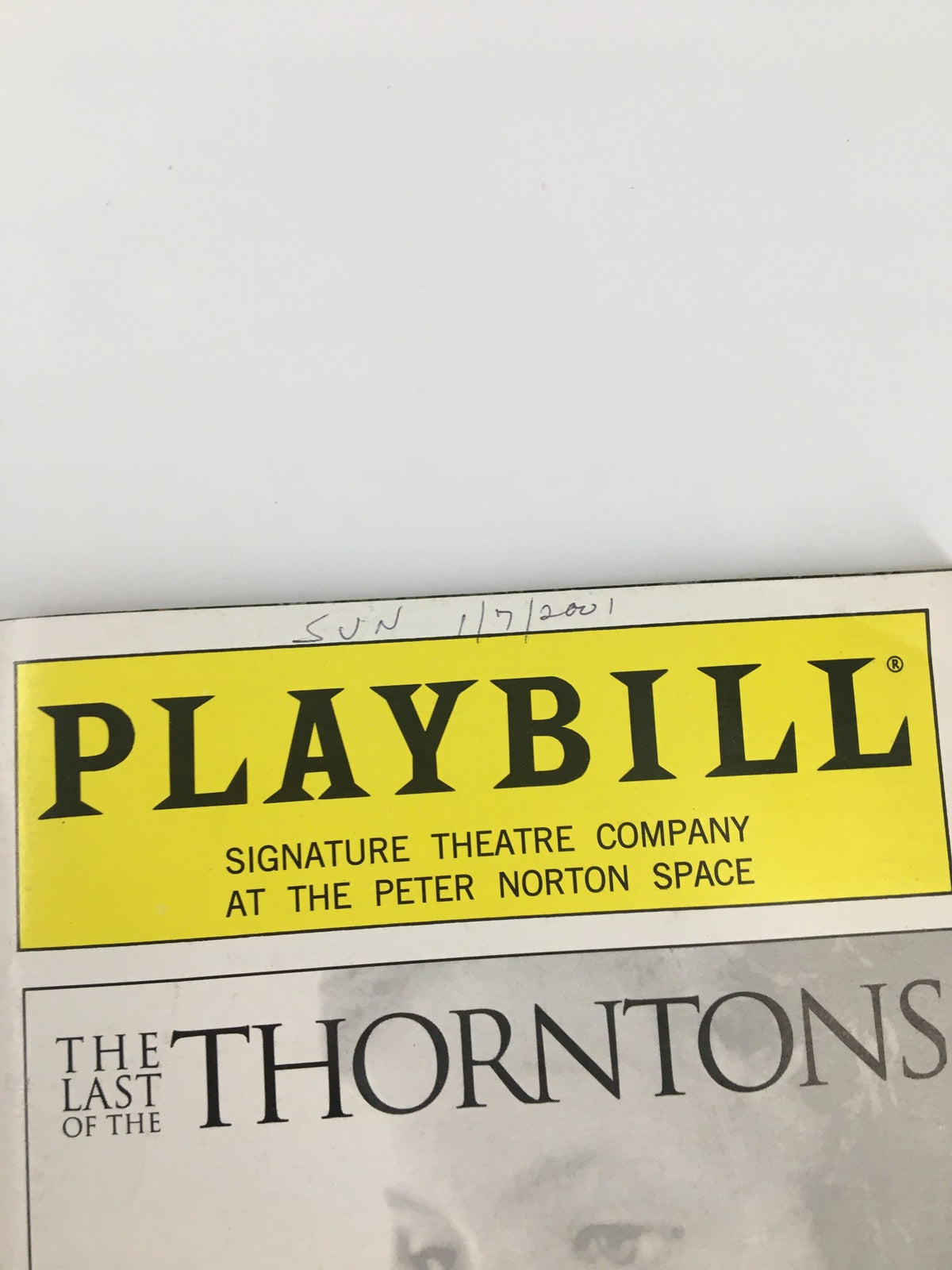 Detail view of the 2000 Playbill for The Last of the Thorntons, featuring the title and date, SUN 1/7/2001, at the top of the program.