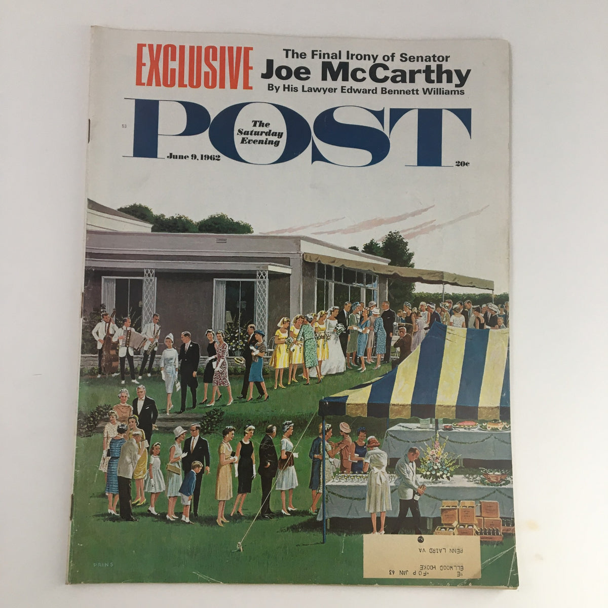Cover of The Saturday Evening Post from June 9, 1962, featuring the exclusive article 'The Final Irony of Senator Joe McCarthy'. The illustration depicts a gathering with people in formal attire at a social event, set against a backdrop of a house and a tented area for refreshments.
