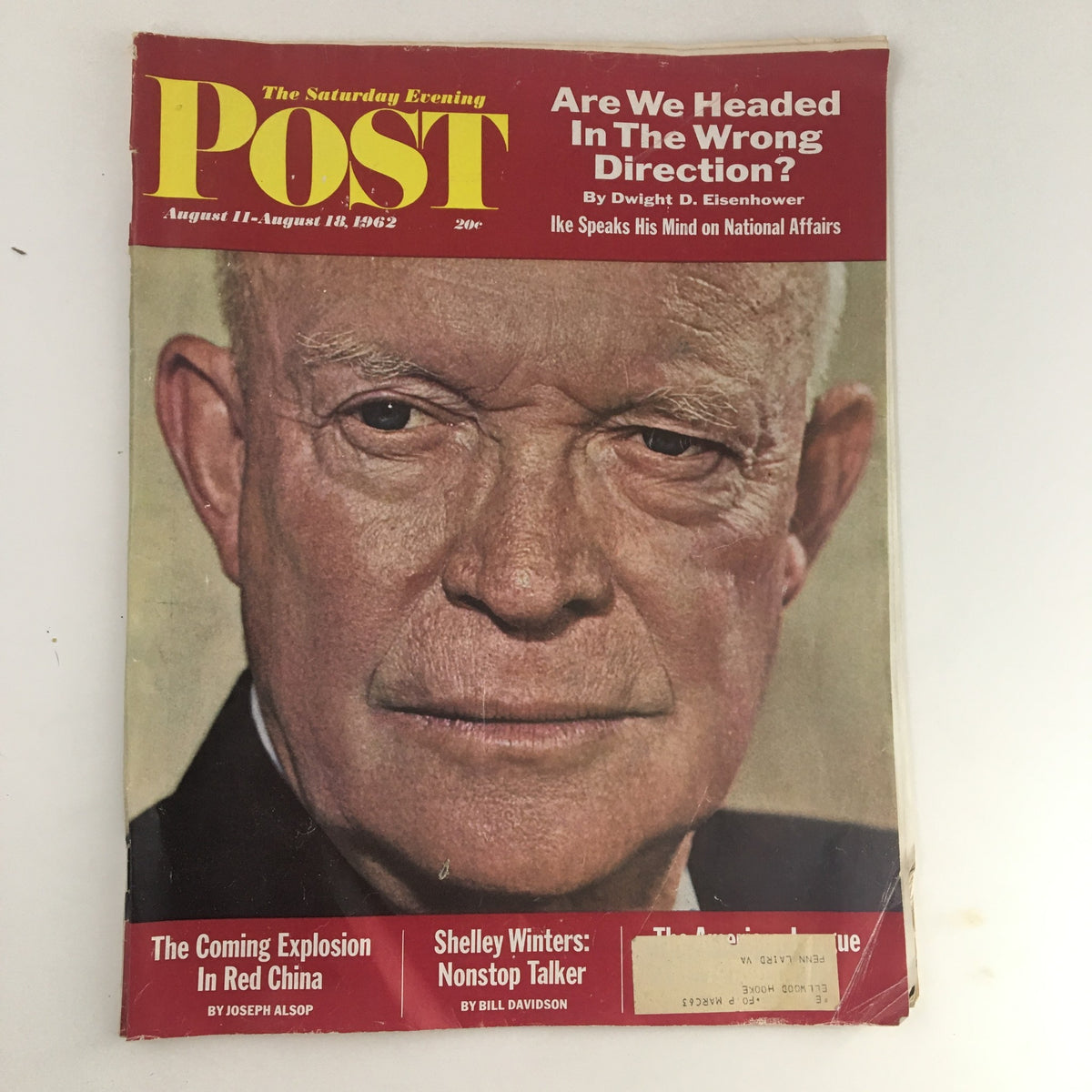 Cover of The Saturday Evening Post from August 11, 1962 featuring the title 'Are We Headed In The Wrong Direction?' with a portrait of Dwight D. Eisenhower sharing his thoughts on national affairs.