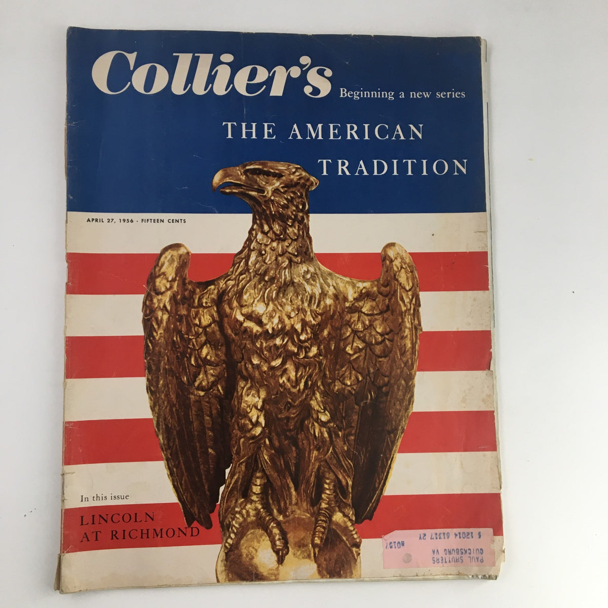 Vintage Collier's Magazine April 27 1956 Abraham Lincoln at Richmond Virginia