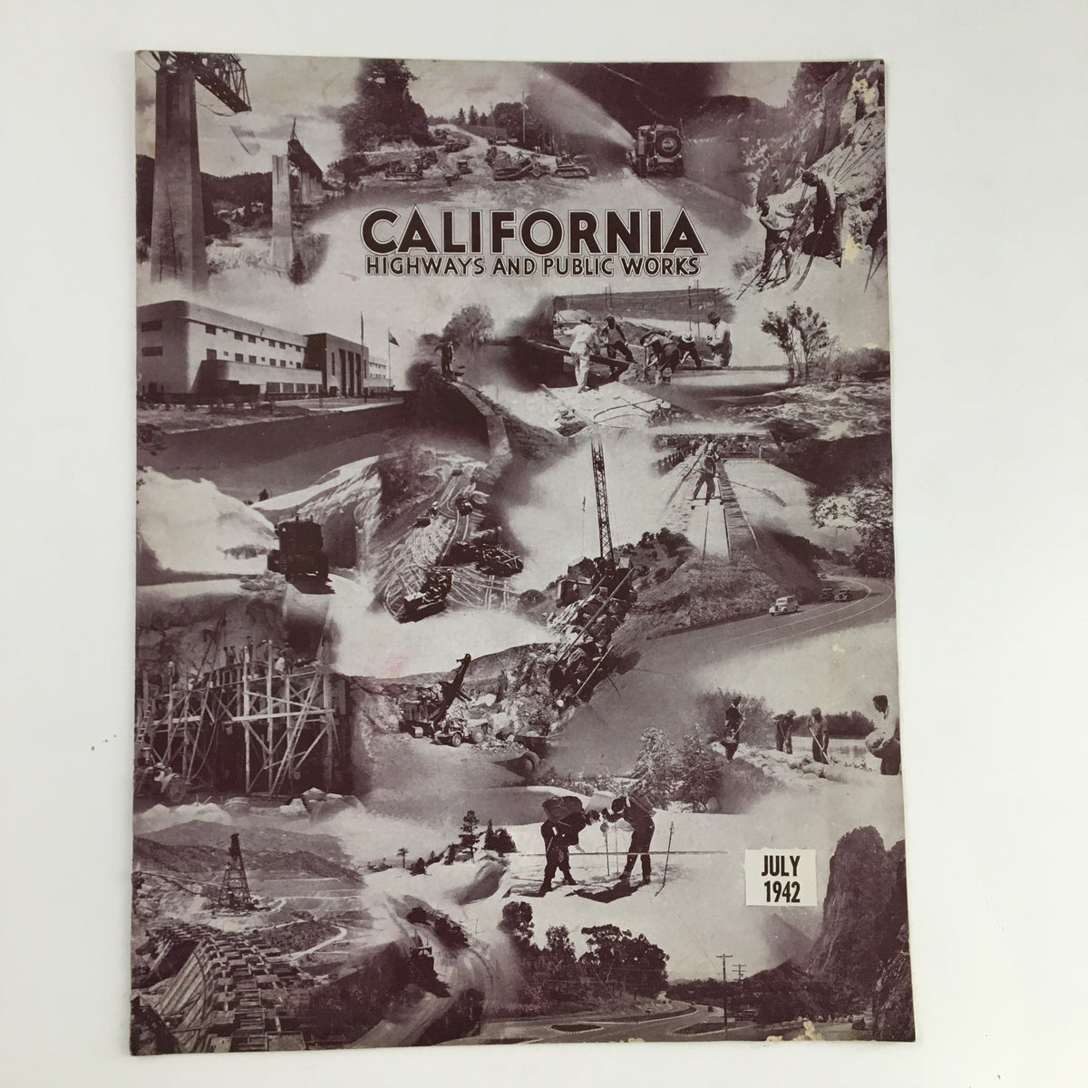 Cover of the magazine titled 'California Highways and Public Works July 1942 Survey Party Adapts Radio Device', featuring a collage of historical images related to California's infrastructure and public works projects.