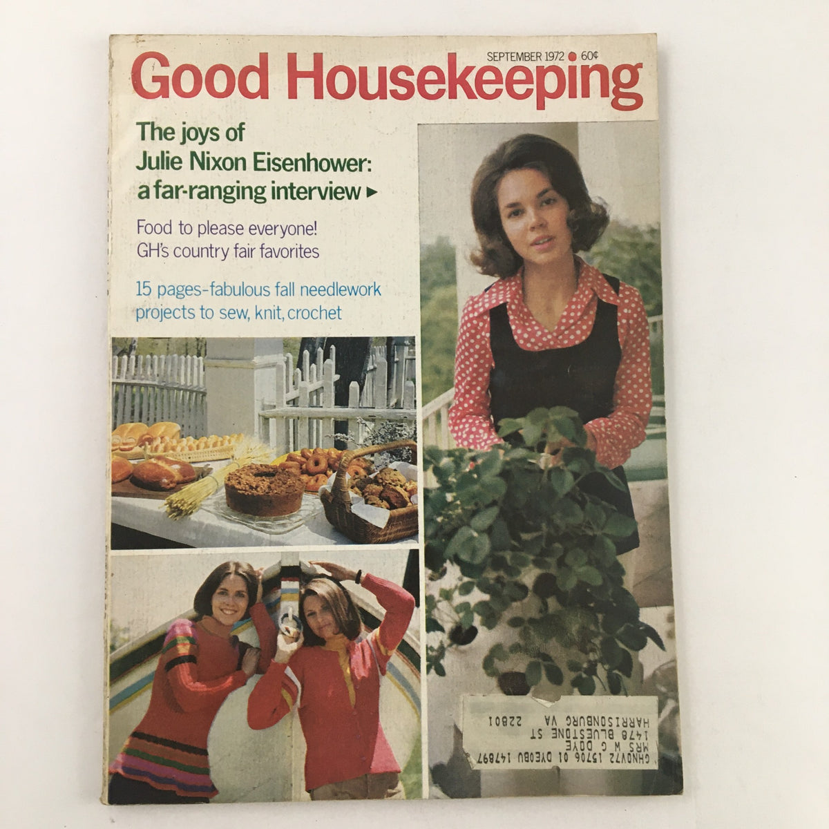 Cover of Good Housekeeping Magazine from September 1972 featuring The Joys of Julie Nixon Eisenhower, with images of food, and women in vintage clothing.