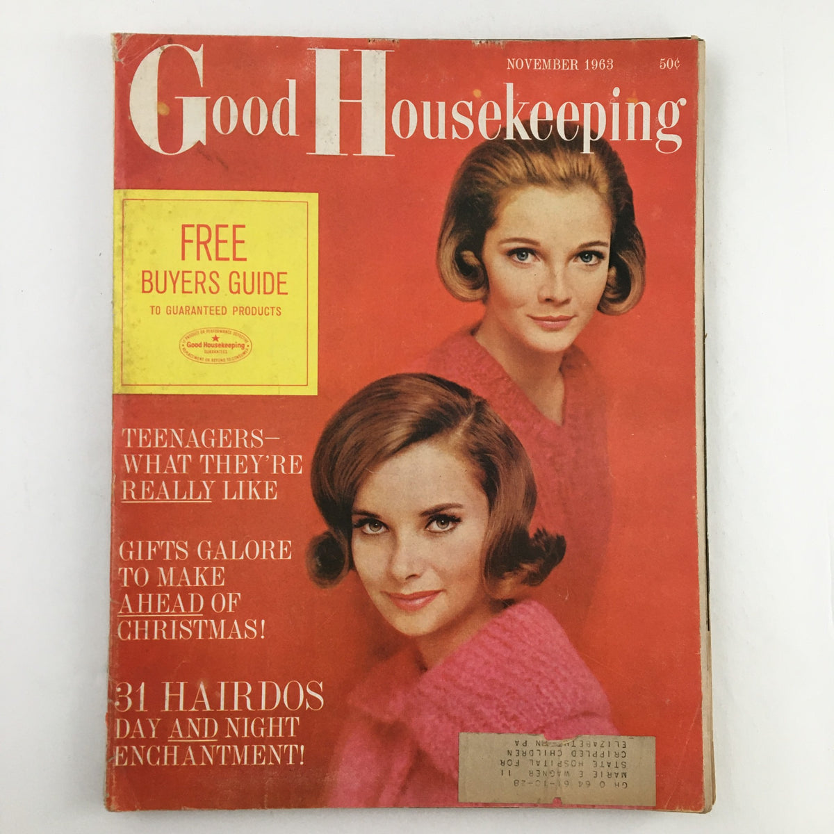 Cover of Good Housekeeping Magazine November 1963 showcasing two women with styled hair, featuring the topics 'Teenagers - What They’re Really Like' and 'Gifts Galore to Make Ahead of Christmas!'