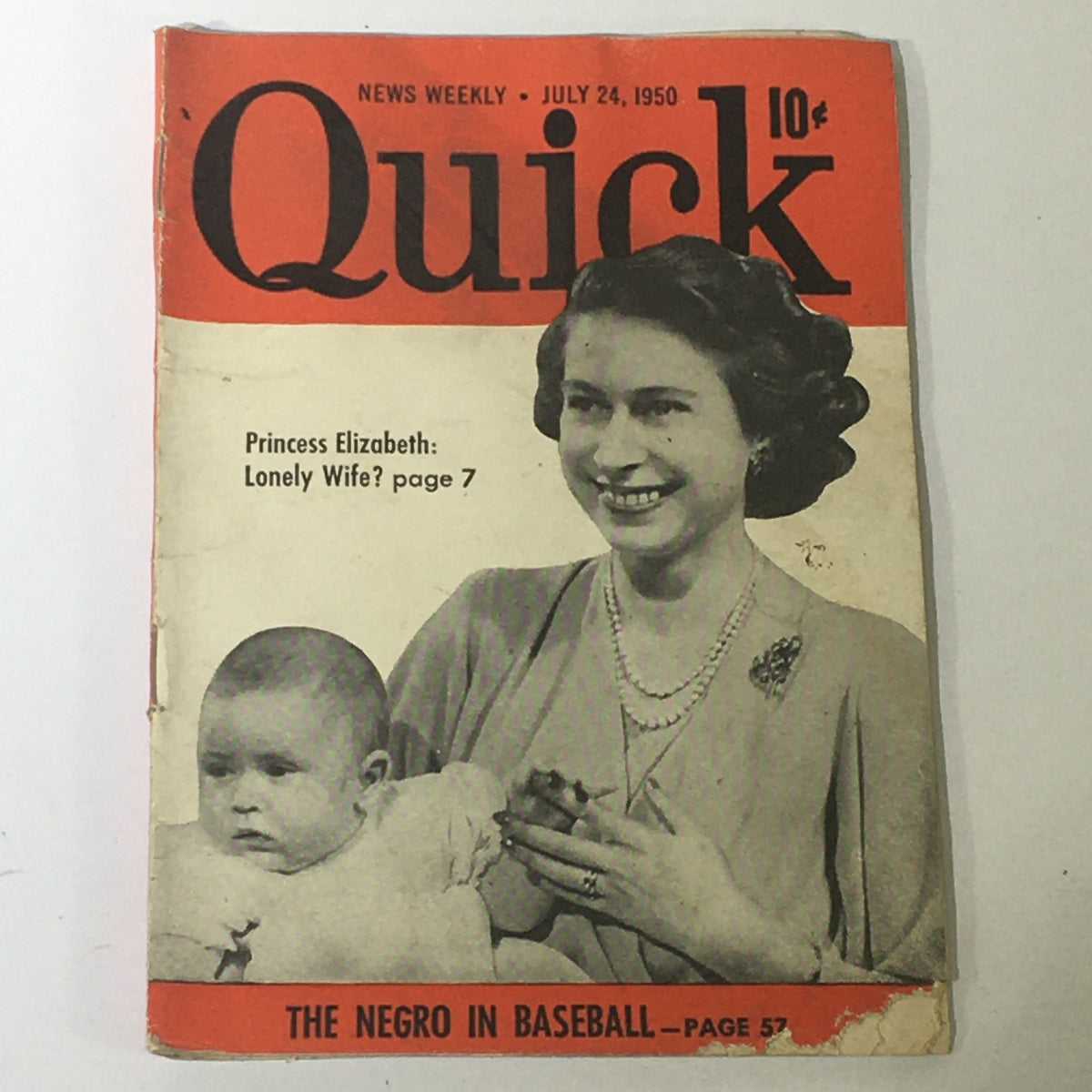 Cover of the VTG Quick News Weekly dated July 24, 1950, Vol 3 #4 featuring Princess Elizabeth with a child, showcasing vintage magazine design and historical context.