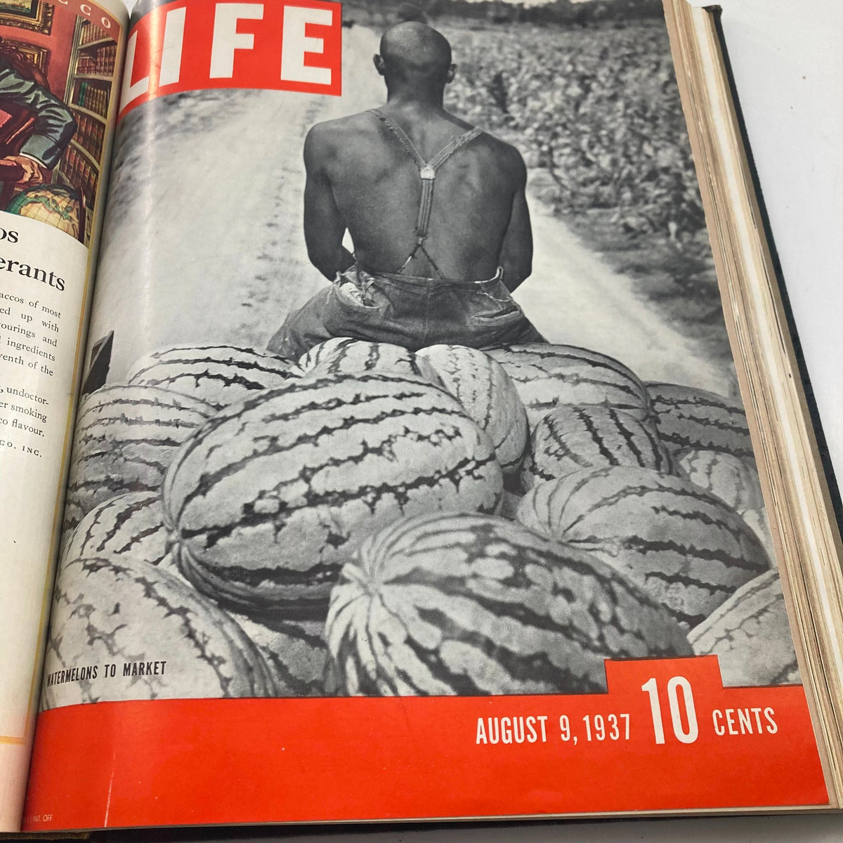 Cover of VTG 1937 Bound Life Magazine August 9 featuring a man with watermelons, illustrating agricultural life during the 1930s.
