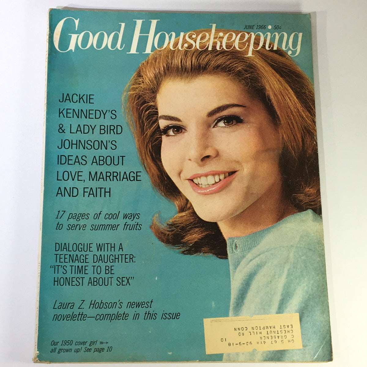 Cover of the June 1966 issue of Good Housekeeping Magazine featuring Jackie Kennedy and Ladybird Johnson, highlighting their ideas on love, marriage, and faith, along with articles on summer fruits and parenting.