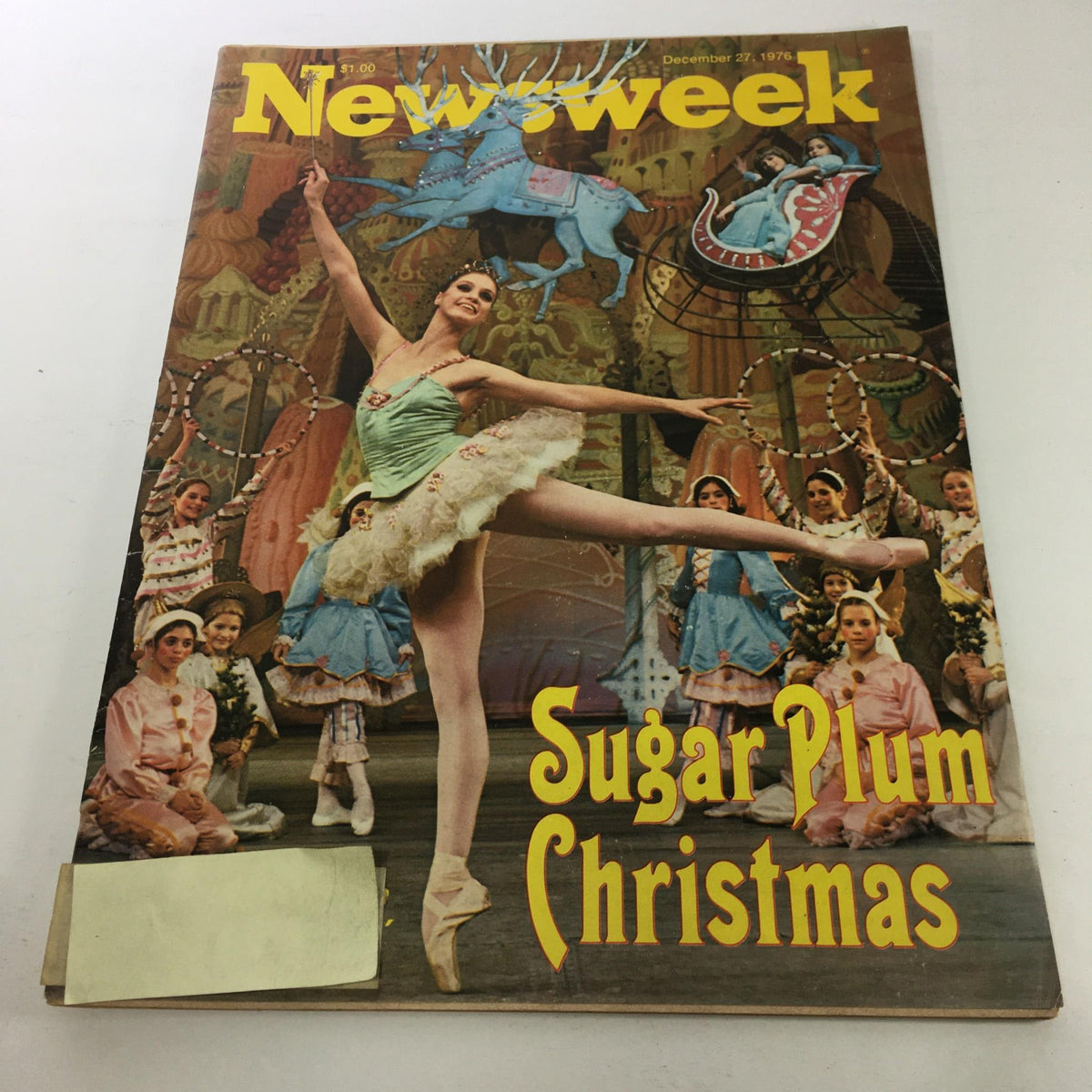 Cover of Newsweek Magazine from December 27, 1976, featuring the title 'Sugar Plum Christmas'. The image showcases a ballerina striking a pose on stage with children dressed in festive costumes in the background, reflecting the holiday spirit and cultural themes of the late 1970s.