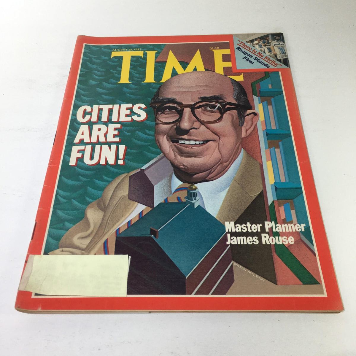 Cover of Time Magazine, August 24, 1981, titled 'Cities Are Fun: Master Planner James Rouse', showcasing an illustration of James Rouse with the tagline and vibrant colors, reflecting themes of urban planning and city development.