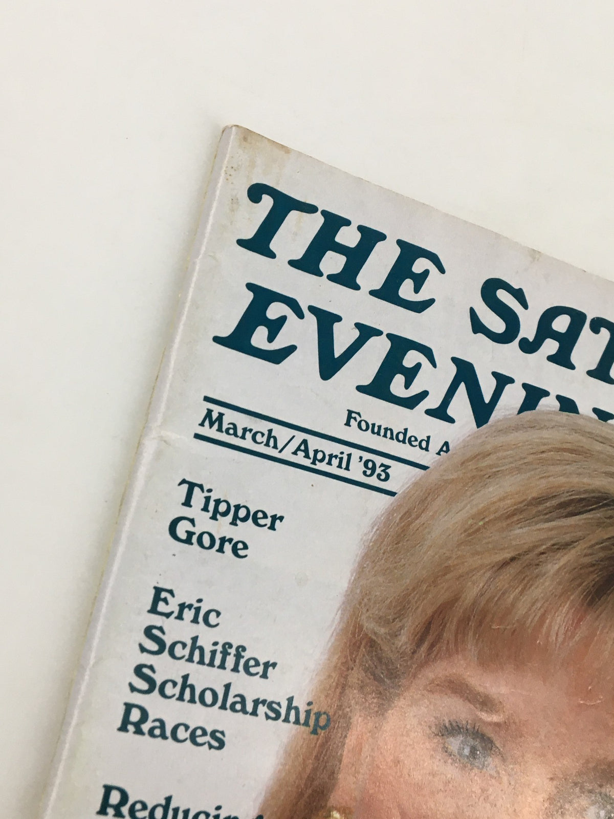 Close-up of the title and important names from the cover of The Saturday Evening Post March 1993, including Tipper Gore and Eric Schiffer.
