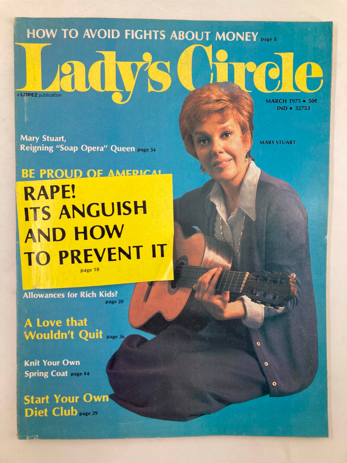 Cover of VTG Lady's Circle Magazine March 1975 featuring Mary Stuart as the 'Soap Opera' Queen. The magazine highlights topics like 'Rape! Its Anguish and How to Prevent It' and includes various articles. Good condition with protective covering.