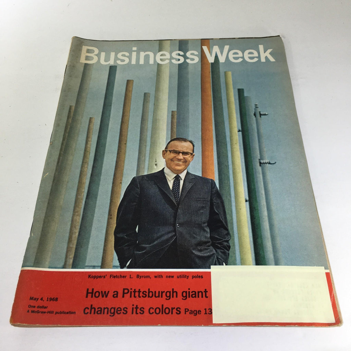 Business Week Magazine cover from May 4, 1968, featuring the article 'How A Pittsburgh Giant Changes Its Colors' with a smiling man in a suit standing in front of colorful utility poles.