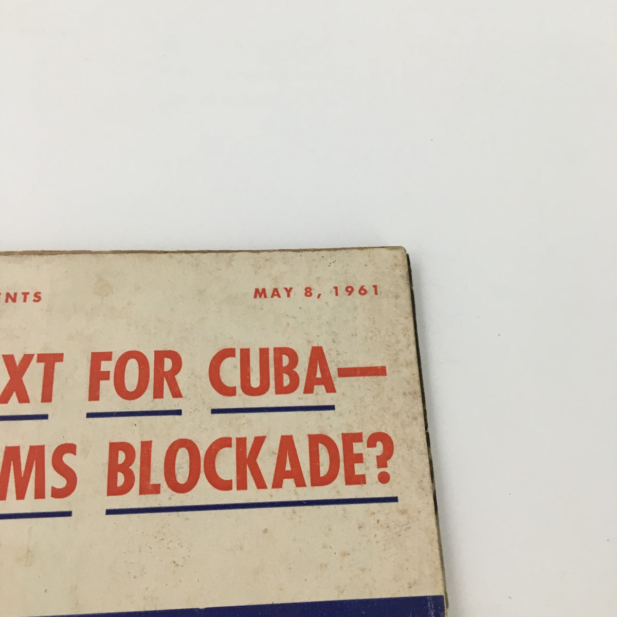 Close-up of the vintage U.S. News & World Report magazine from May 8, 1961, highlighting the prominent headline 'Next for Cuba—Arms Blockade?' over a white background.